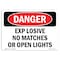 Signmission OSHA Danger Sign, 7" Height, 10" Width, Aluminum, Explosive No Matches Or Open Lights, Landscape OS-DS-A-710-L-2336 - alternate 1